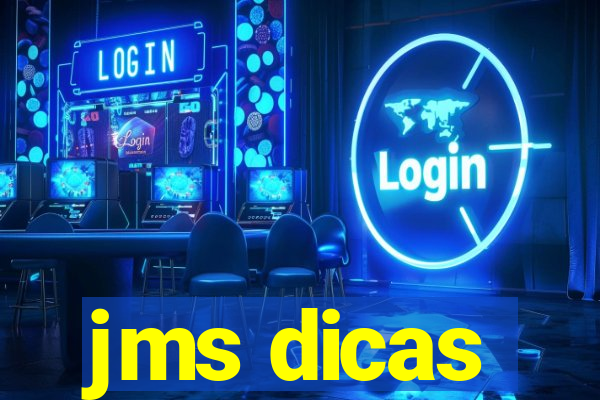 jms dicas